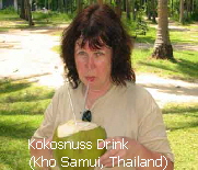 Kokosnuss Drink
(Kho Samui, Thailand)